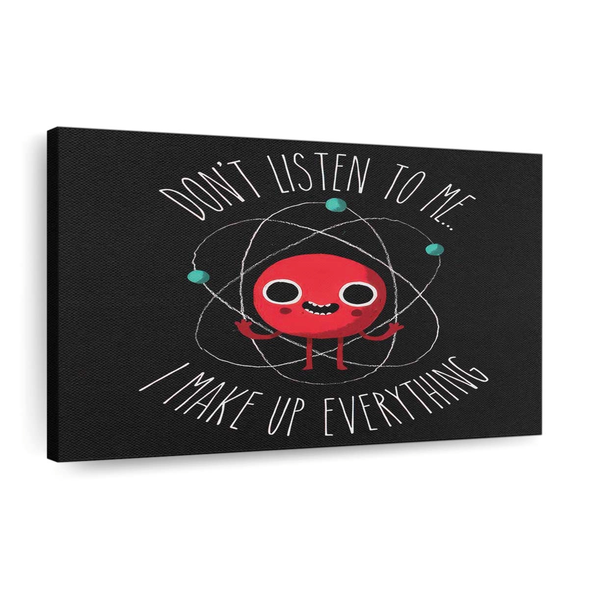 Traue niemals einem Atom Leinwandbilder - Wanddeko never trust an atom standard v2